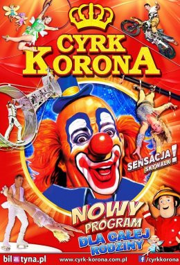 Krzeszowice Wydarzenie Inne wydarzenie Cyrk Korona - Nowy Program 2025