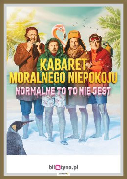 Olkusz Wydarzenie Kabaret Kabaret Moralnego Niepokoju - Normalne to to nie jest