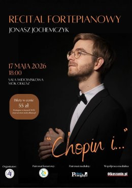 Olkusz Wydarzenie Koncert Jonasz Jochemczyk - "Chopin i..."