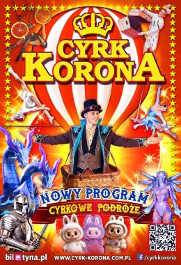 Olkusz Wydarzenie Inne wydarzenie Cyrk Korona - Nowy Program 2026 - Cyrkowe Podróże