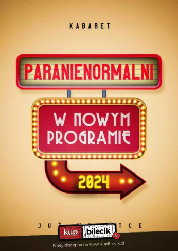 Olkusz Wydarzenie Kabaret Paranienormalni w programie "2024"
