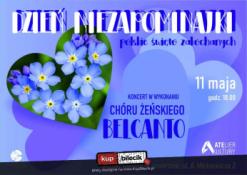 Jaworzno Wydarzenie Koncert Koncert żeńskiego chóru Belcanto z okazji Dnia Niezapominajki