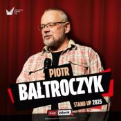 Chrzanów Wydarzenie Kabaret Piotr Bałtroczyk - Stand-up comedy