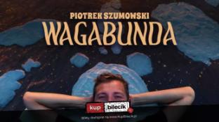 Chrzanów Wydarzenie Stand-up Chrzanów! Piotrek Szumowski - "Wagabunda"