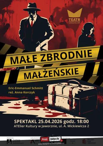 Jaworzno Wydarzenie Spektakl "Małe zbrodnie małżeńskie" - spektal Teatru Oddzielnego