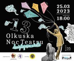 Olkusz Wydarzenie Spektakl 13 Olkuska Noc Teatru - ONT