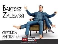 Jaworzno Wydarzenie Stand-up Jaworzno / Stand-up / Bartosz Zalewski - "Obietnica zmierzchu"