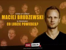 Dąbrowa Górnicza Wydarzenie Stand-up Maciej Brudzewski w nowym programie "Co ludzie powiedzą?"
